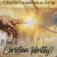 What is Christian Identity?